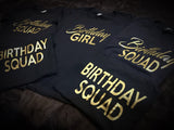 Birthday Girl and Squad T-Shirt