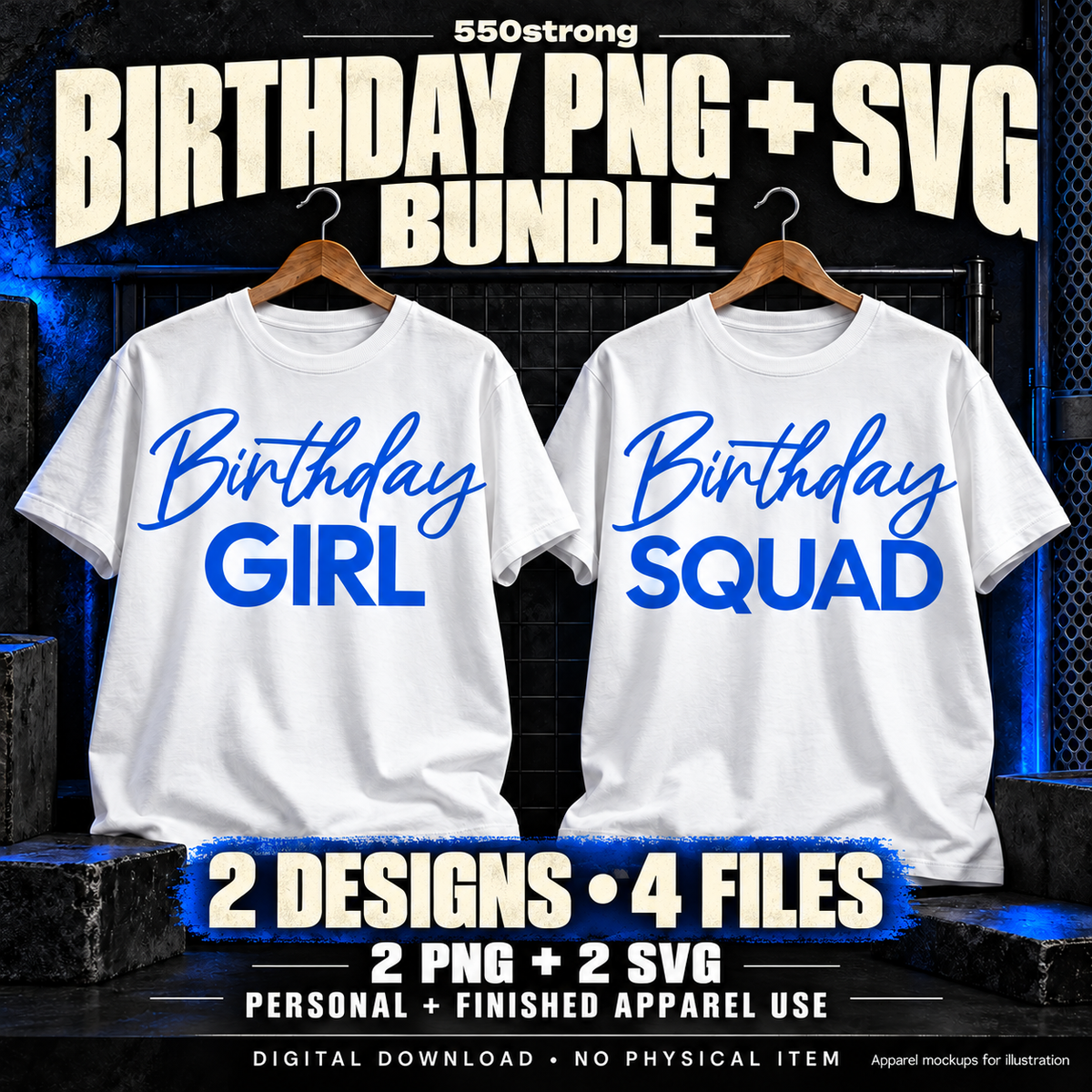 Birthday PNG + SVG bundle: 2 designs, 4 artwork files — 2 PNG and 2 SVG. Digital download only; no physical garment included.