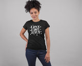 Love Live Jesus T-Shirt