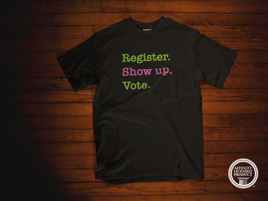 Greek - AKA Registrar, Show Up, and Vote Shirt - 550strong