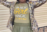 BLM - Black Girl Magic Shirt - Military Green