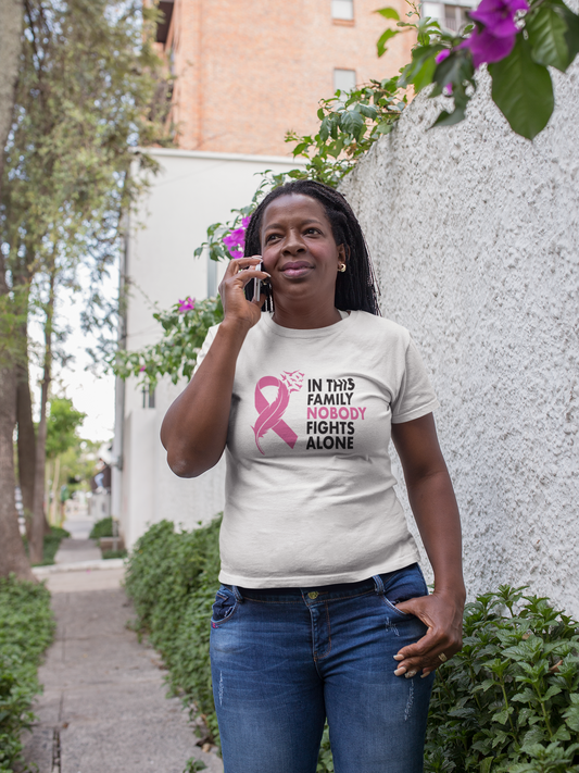 Awareness - In This Family Nobody Fights Alone (Breast Cancer Awareness) - T-Shirt - 550strong