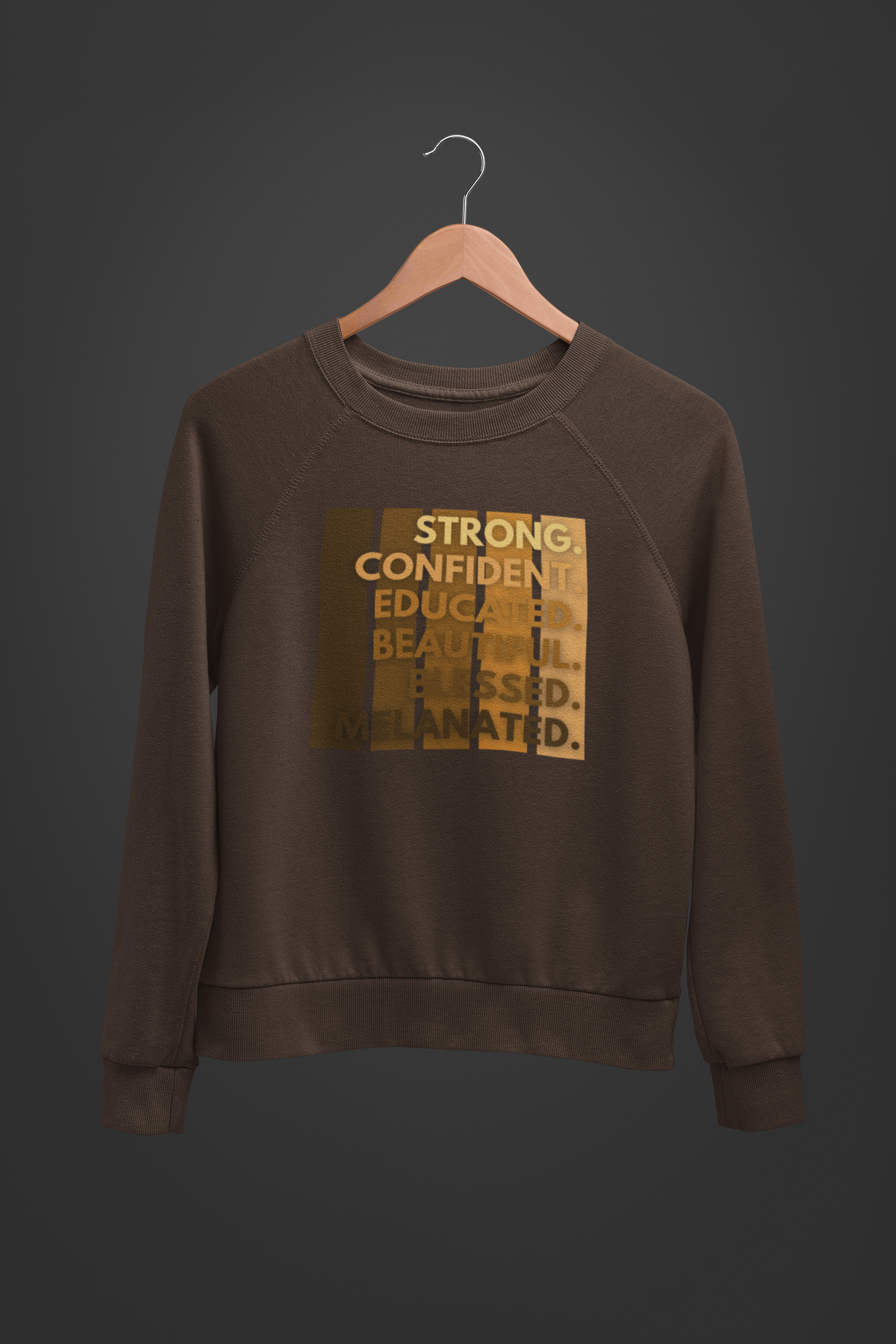 Strong, Confident, Educated, Beautiful, Blessed, Melanated - Sweatshirt - 550strong