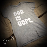 God Is Dope T-Shirt - Grey Edition