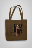 G.O.A.L.S (Get Out And Live Sis)  Tote Bags